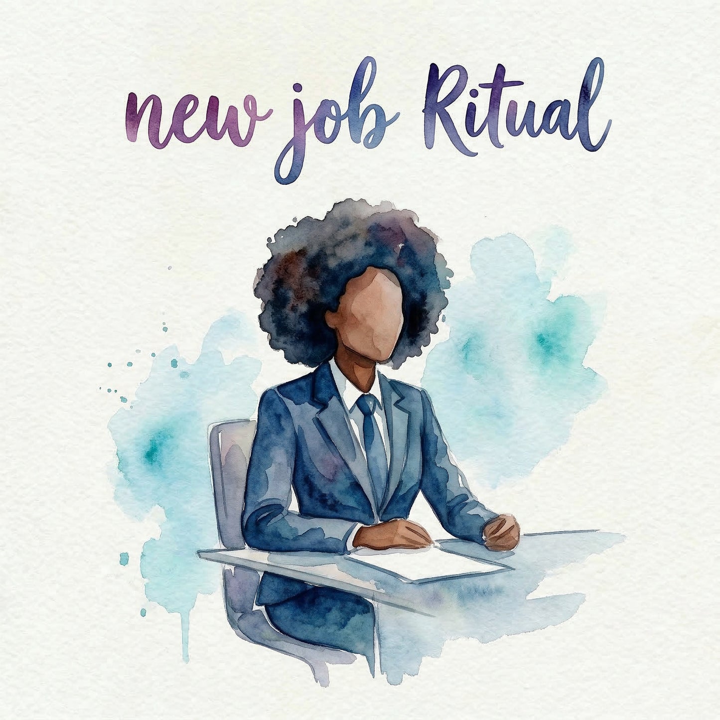 New Job Ritual