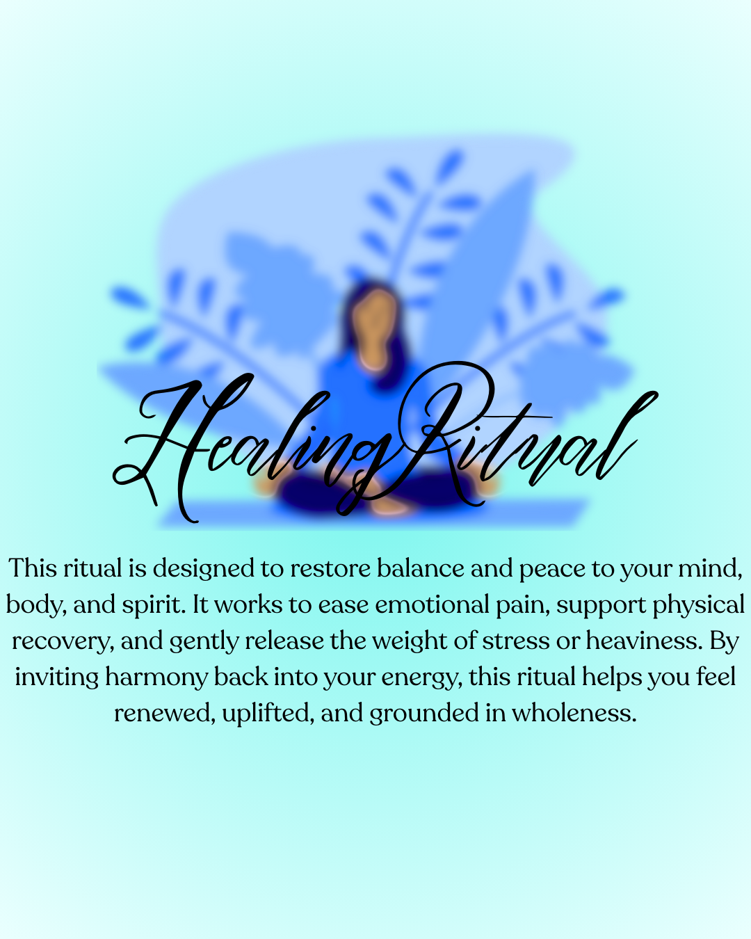Healing Ritual