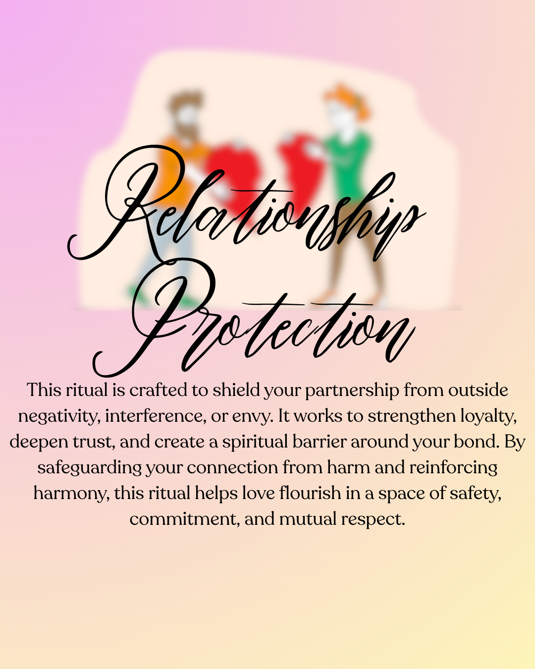 Relationship Protection Ritual