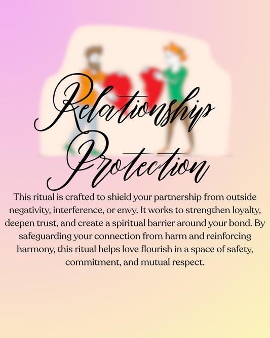 Relationship Protection Ritual