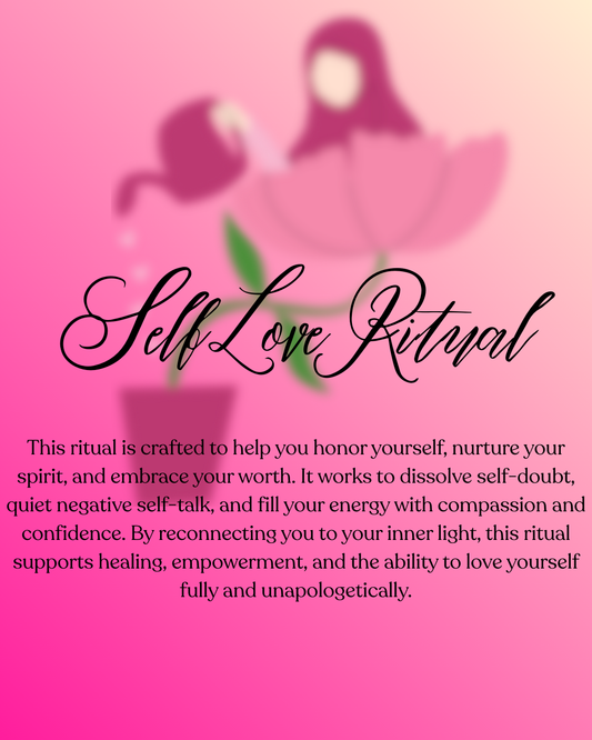 Self Love Ritual